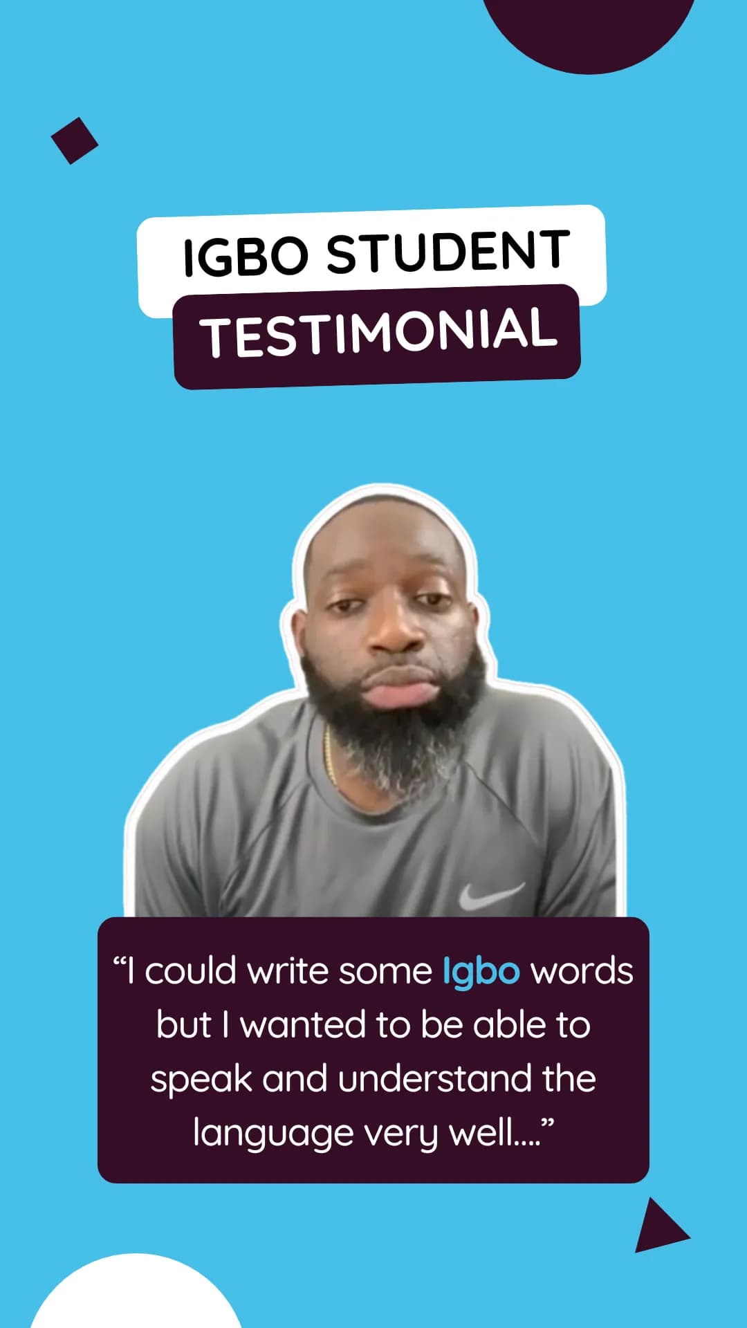 Testimonial thumbnail for Igbo student
